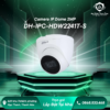 Camera IP 2MP Dome DAHUA DH-IPC-HDW2241T-S 9 PHILIPS DDL608 5HWS 1 8
